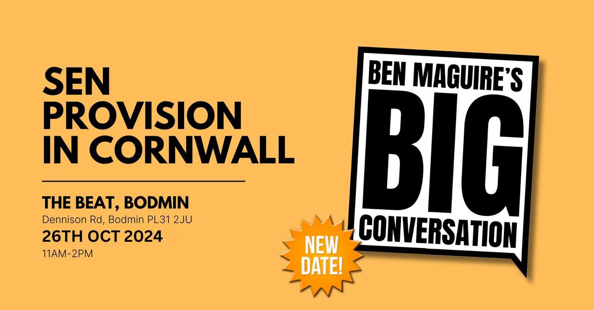 BIG CONVERSATION: SEN Provision in North Cornwall