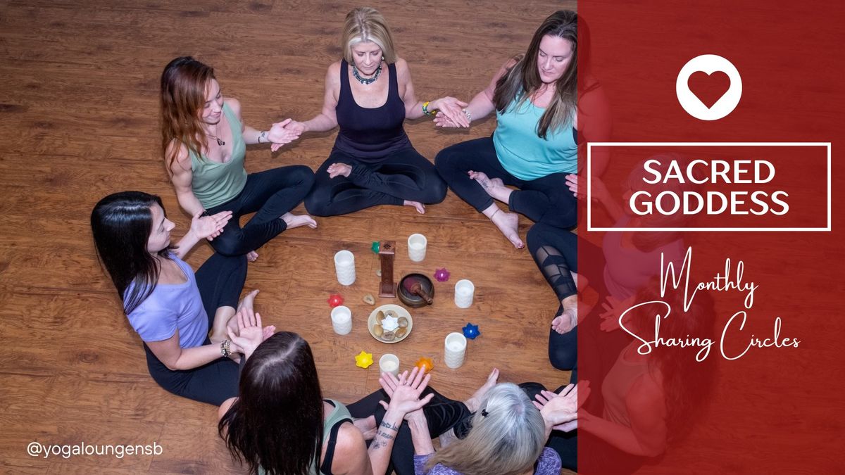 Sacred Goddess - Monthly Sharing Circles