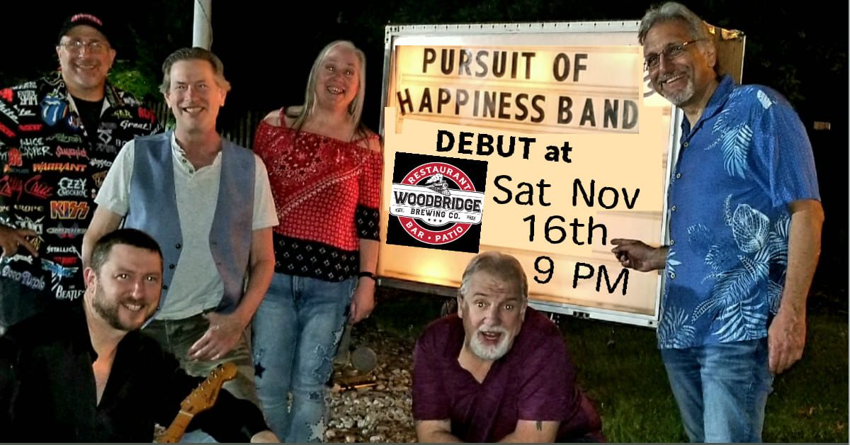 Pursuit of Happiness debut @ Woodbridge Brewing Co - 11\/16 9 PM