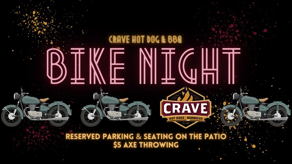 BIKE NIGHT at CRAVE