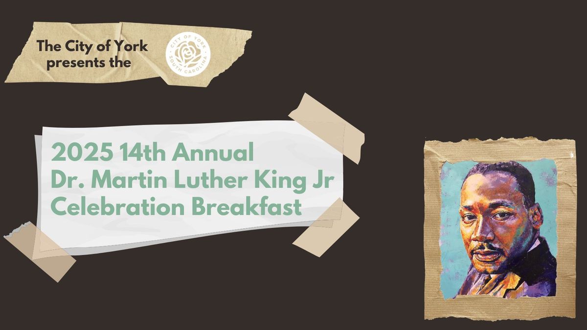 14th Annual Dr. Martin Luther King Jr Celebration Breakfast