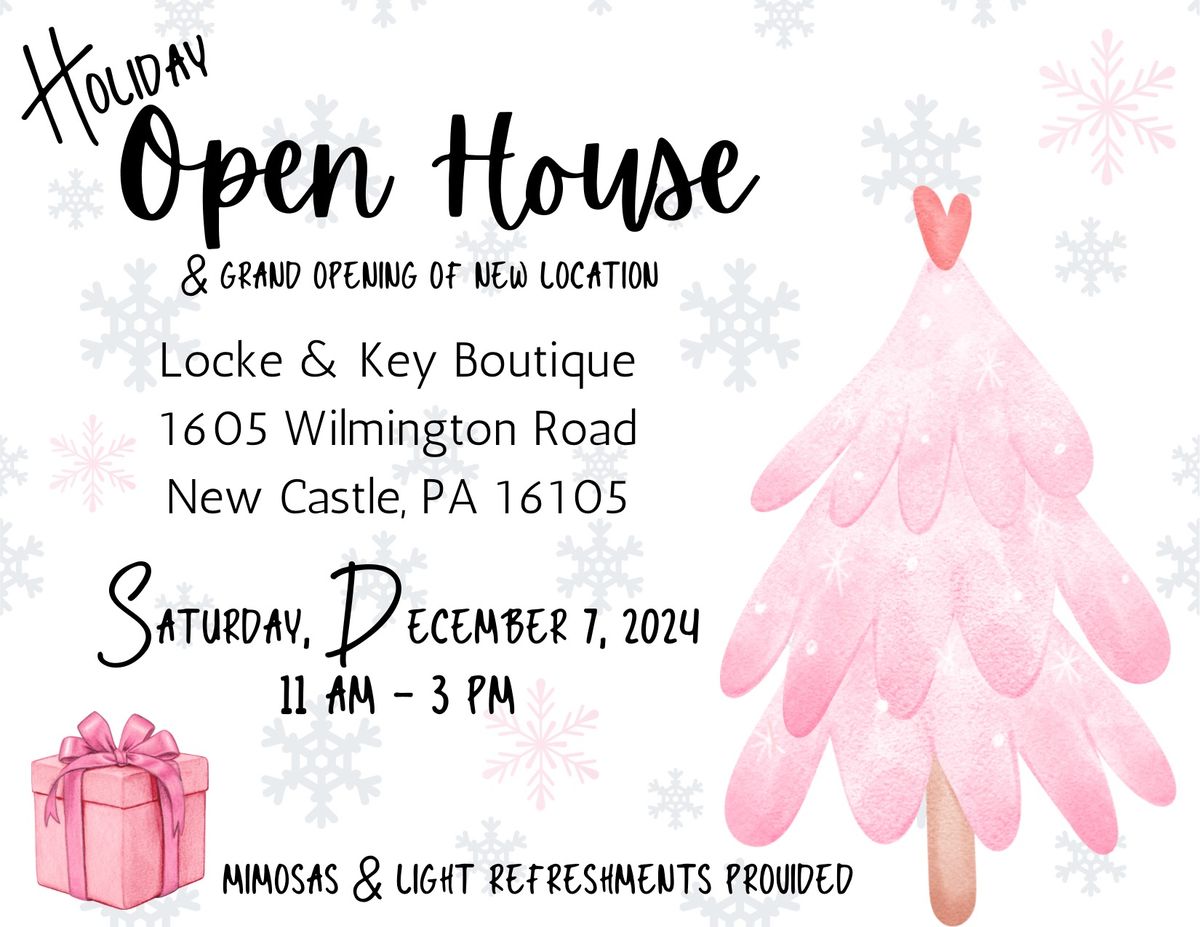 Holiday Open House & Grand Opening of New Location