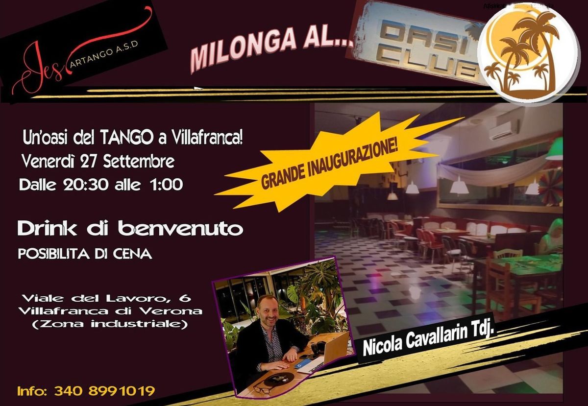 Milonga con ArTango al Oasi Club di Villafranca ! Inaugurazione con Nicola Cavallarin Tdj!