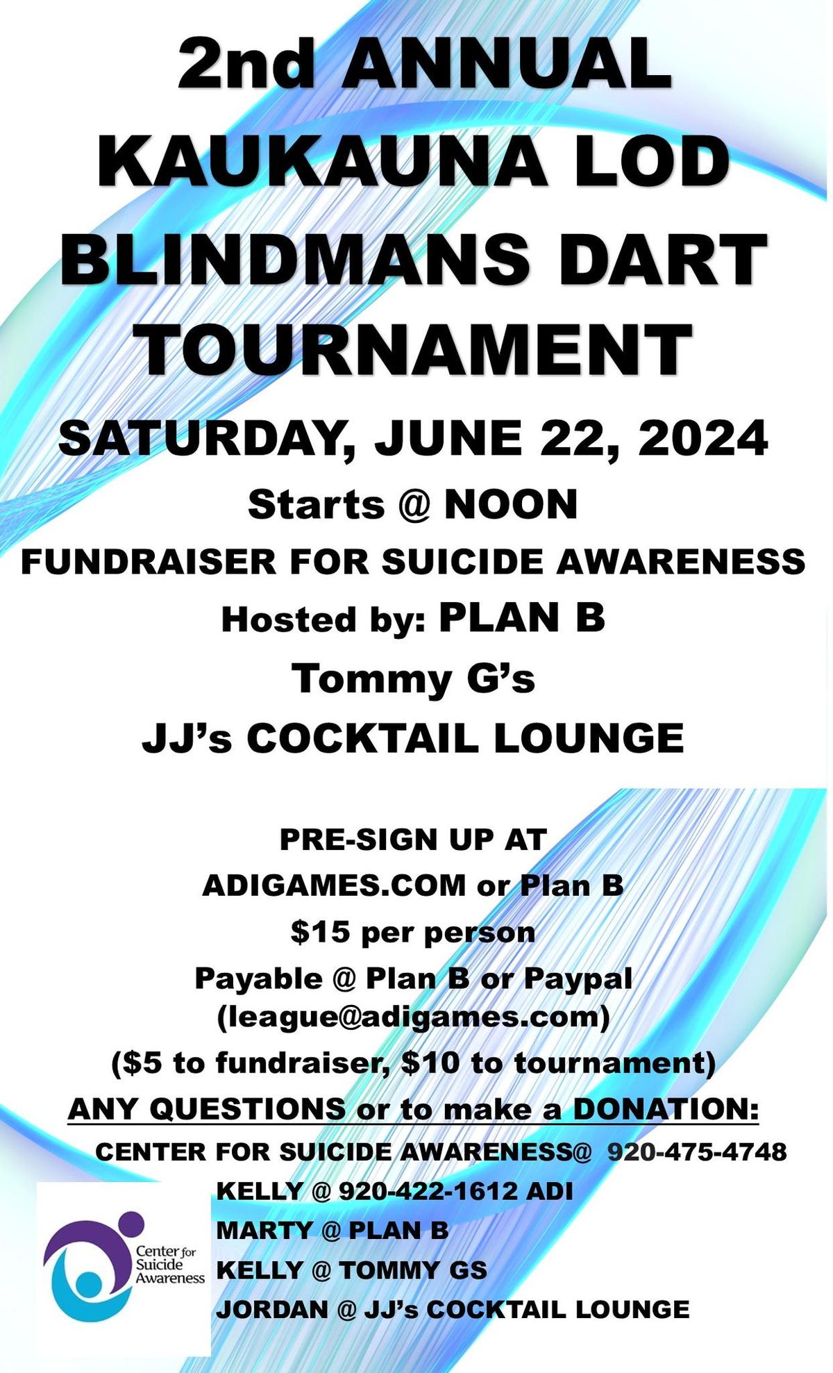 2nd Annual LOD Blindman Tournament for Suicide Awareness