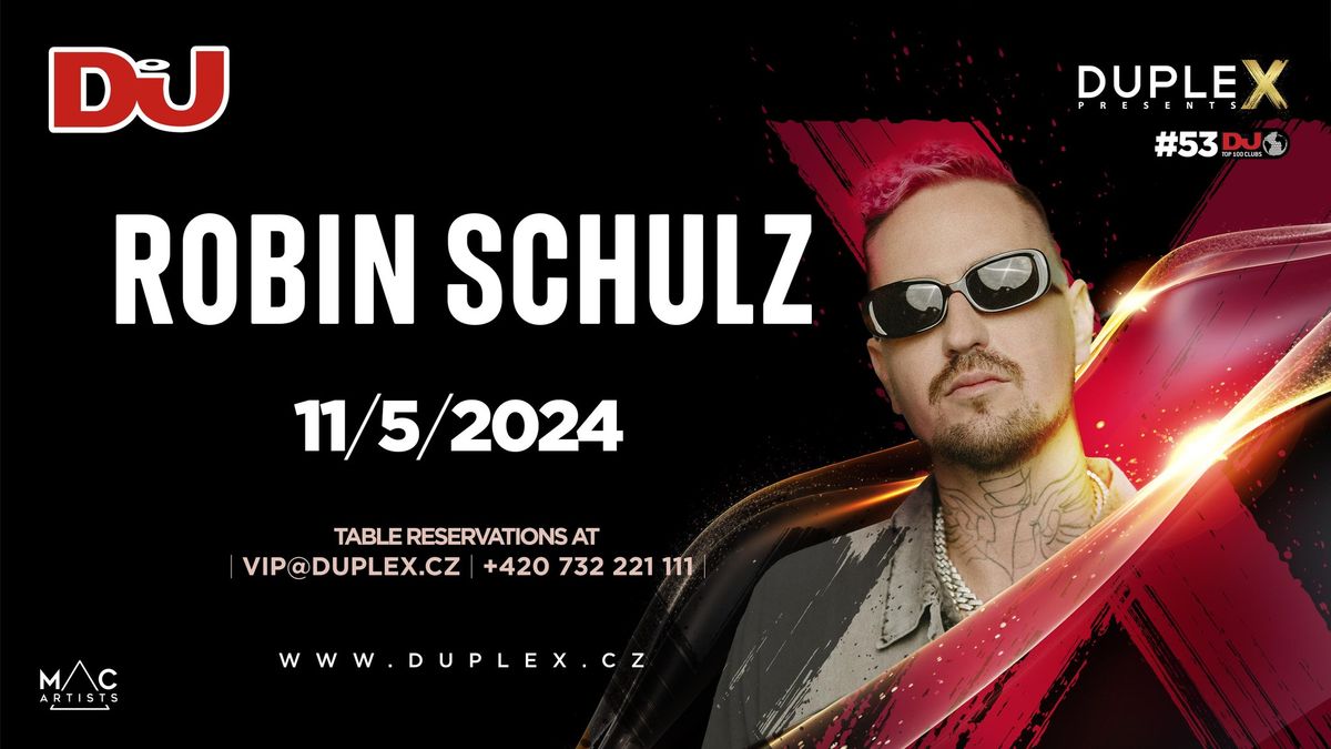 DUPLEX PRESENTS ROBIN SCHULZ - 11.5.2024