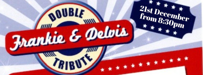 DOUBLE TRIBUTE - Delvis and Frankie Valli