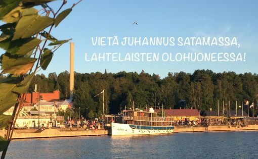 Sataman juhannus, Matkustajasatama Lahti, 25 June to 26 June