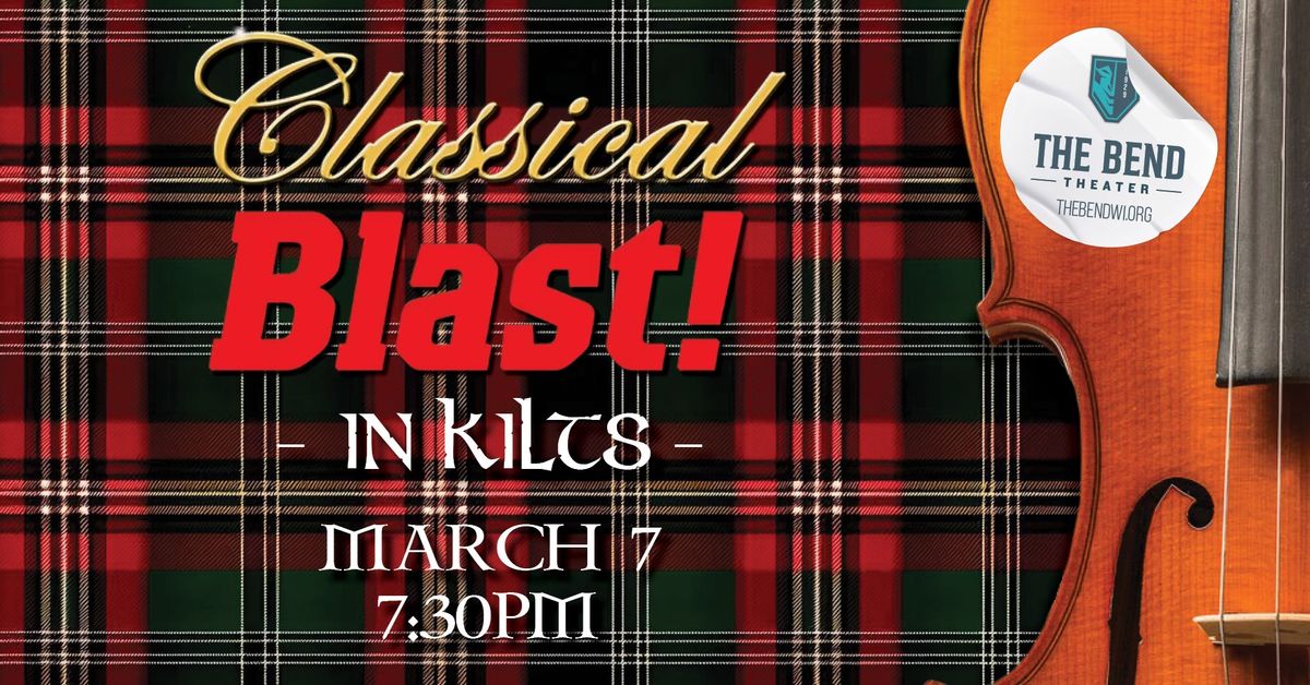 Classical Blast in Kilts!