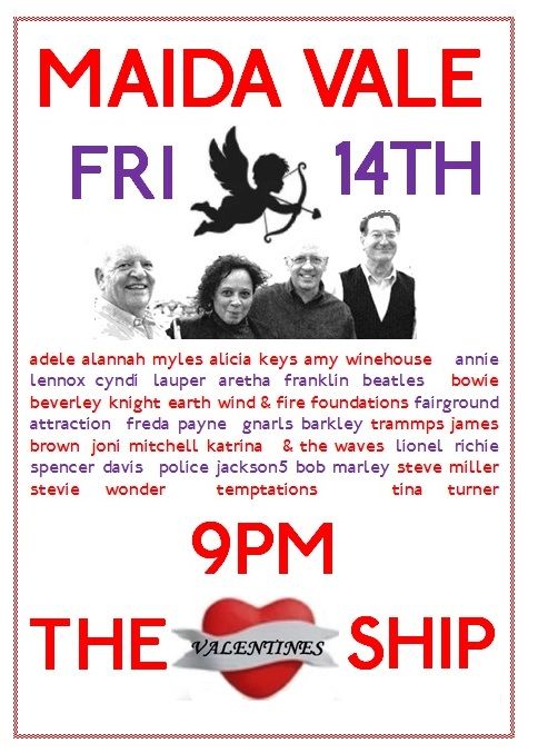 Maida Vale - Valentines at The Ship