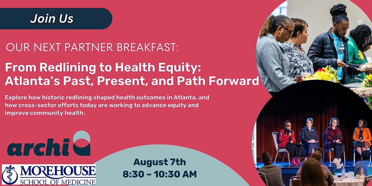 From Redlining to Health Equity:  Atlanta\u2019s Past, Present, and Path Forward