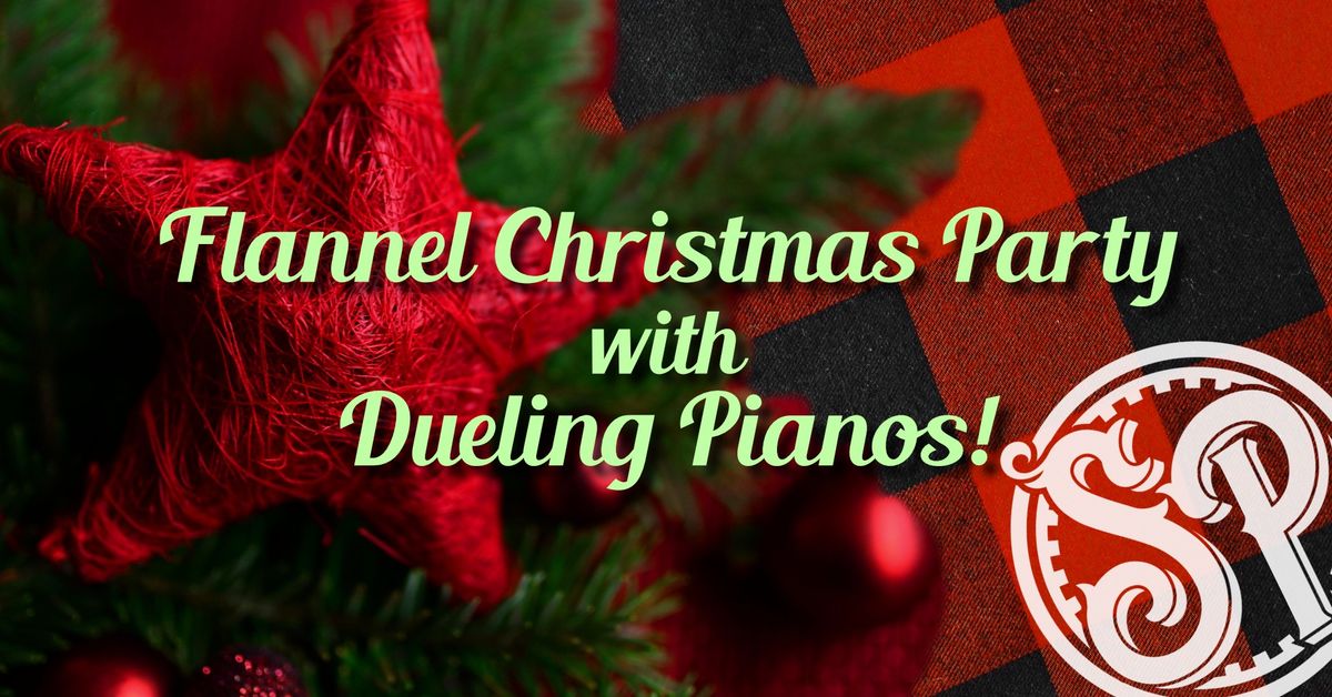 Slow Pour Flannel Christmas Party with Dueling Pianos