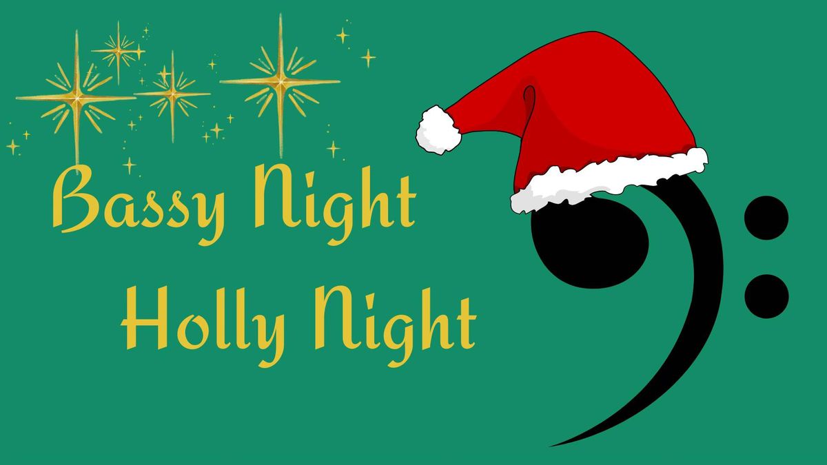 SAVE THE NIGHT: Bassy Night, Holy Night