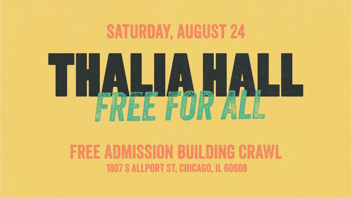 Thalia Hall Free For All 