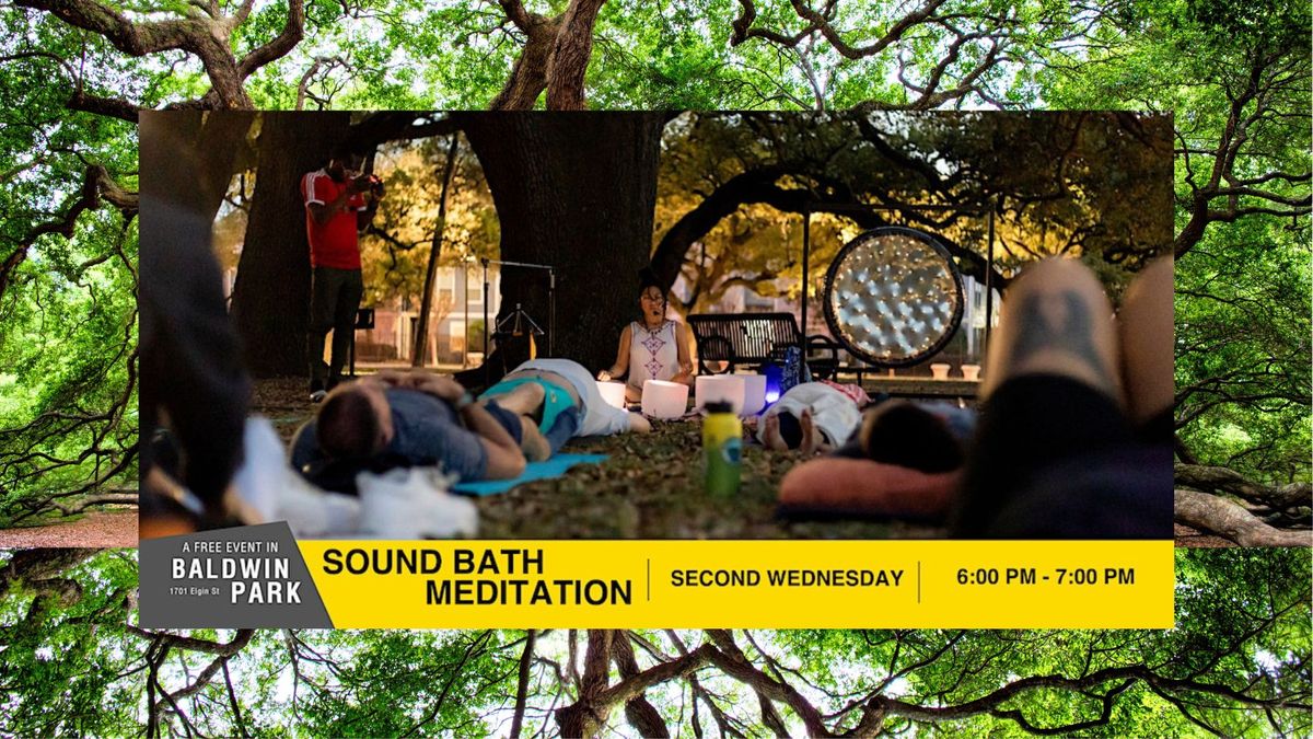 Sound Bath Meditation @ Baldwin Park