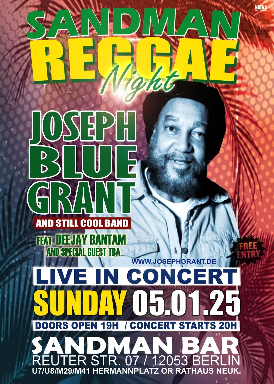 Sandman Reggae Night! Joseph Blue Grant (Jamaica) & Band feat Deejay Bantam and more TBA