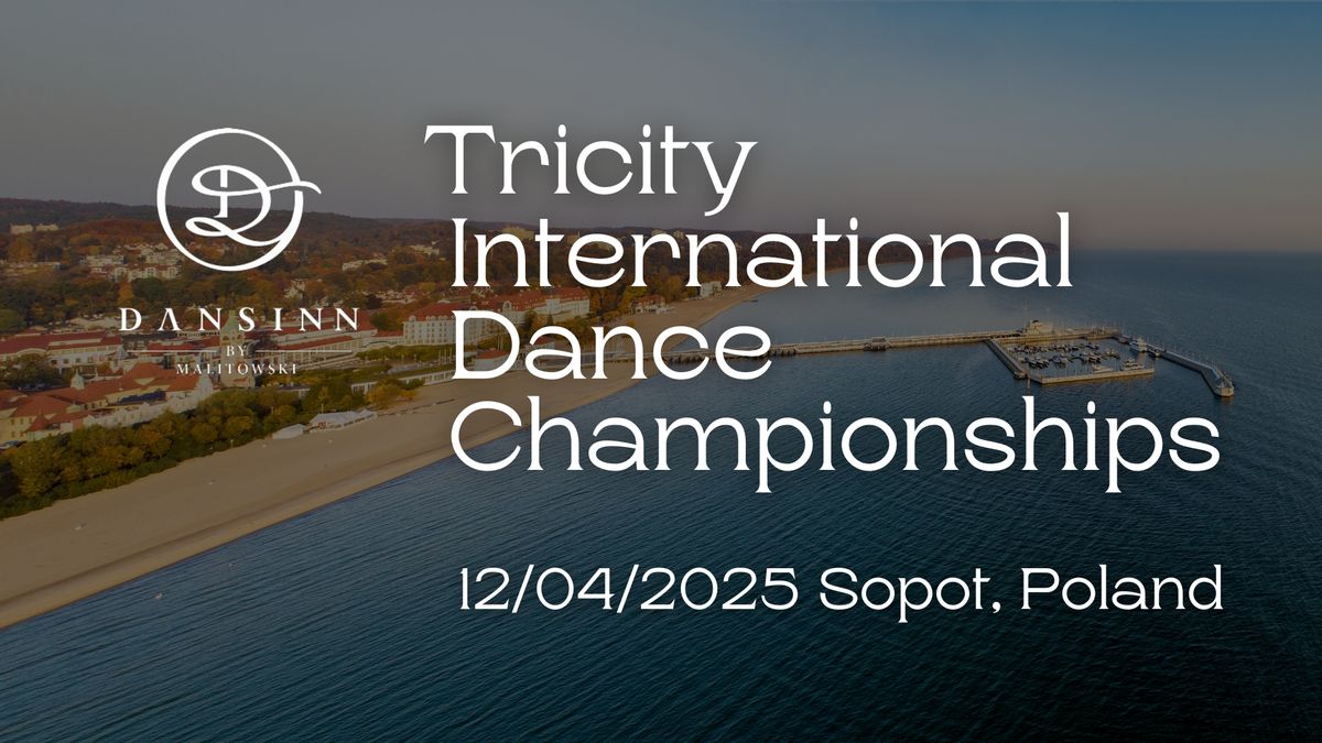 Tricity International Dance Championships 2025