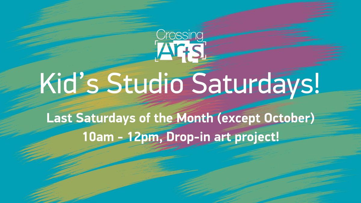 Kids' Studio Saturdays