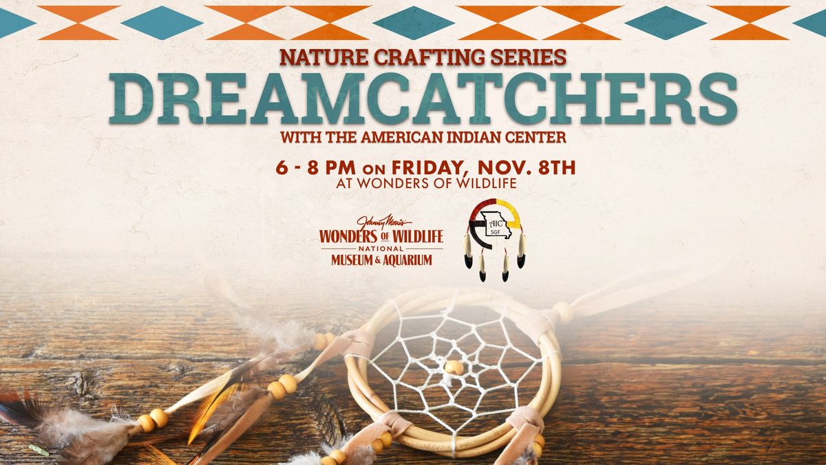 Native American Dreamcatcher Crafting Class