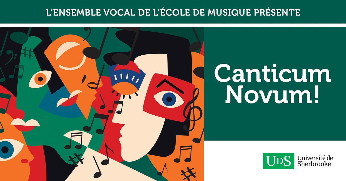 Concert de l'Ensemble vocal de l'UdeS - Canticum Novum!