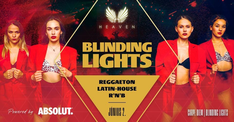 Carpe Diem - ?Blinding Lights? - Reggaeton, R\u2019n\u2019B, Latin House - Official Club Heaven Party - 06.02.