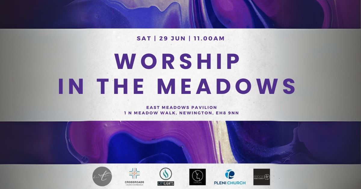 WORSHIP IN THE MEADOWS