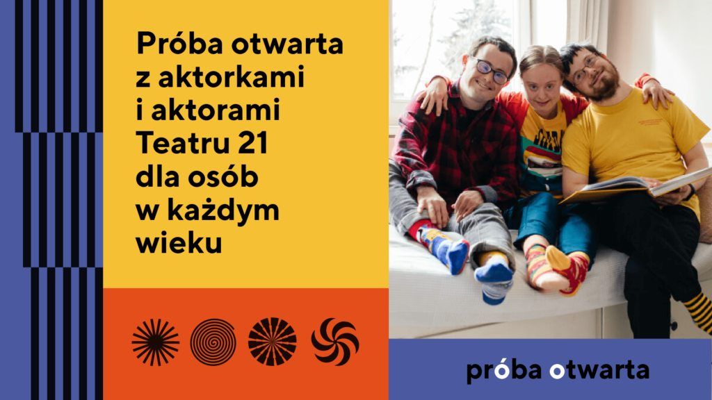 Otwarta Pr\u00f3ba z zespo\u0142em aktorskim Teatru 21