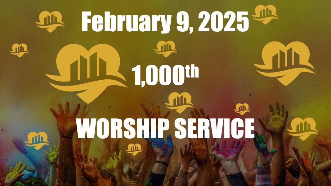 1,000 Worship Services!