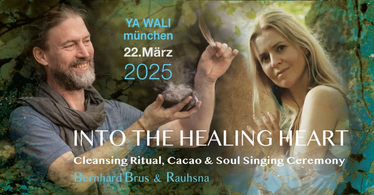 Into The Healing Heart \ud83d\udc9c Cleansing, Cacao & Soul Singing Ceremony