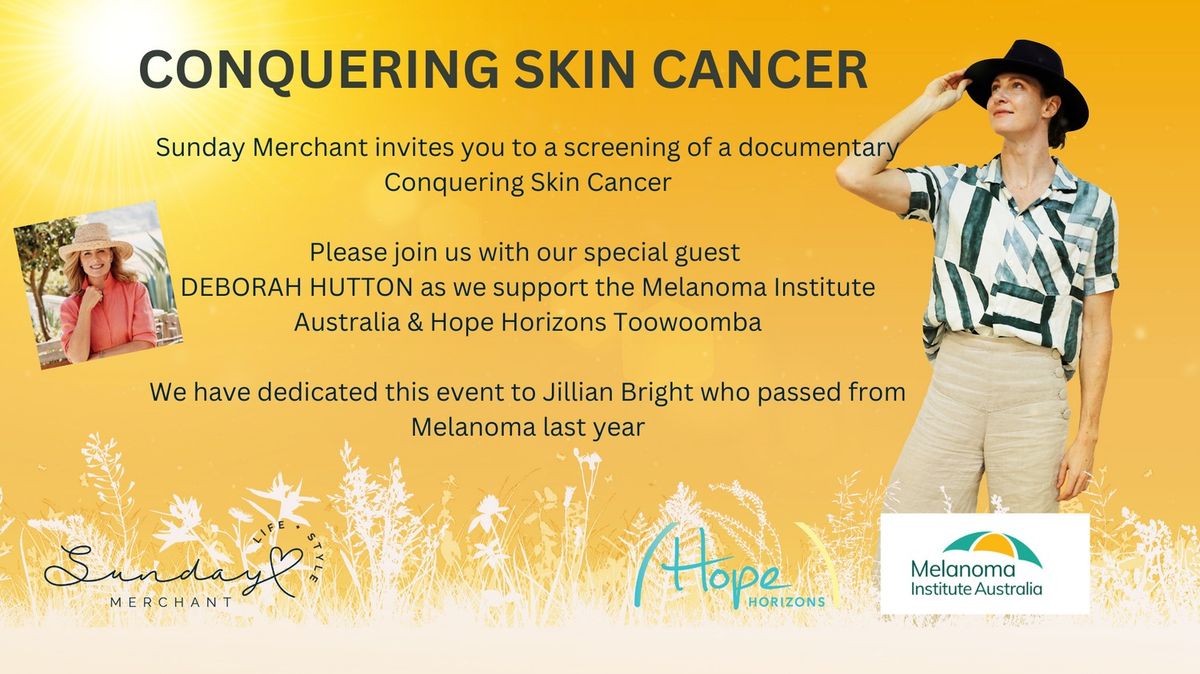 Conquering Skin Cancer with Special Guest Deborah Hutton