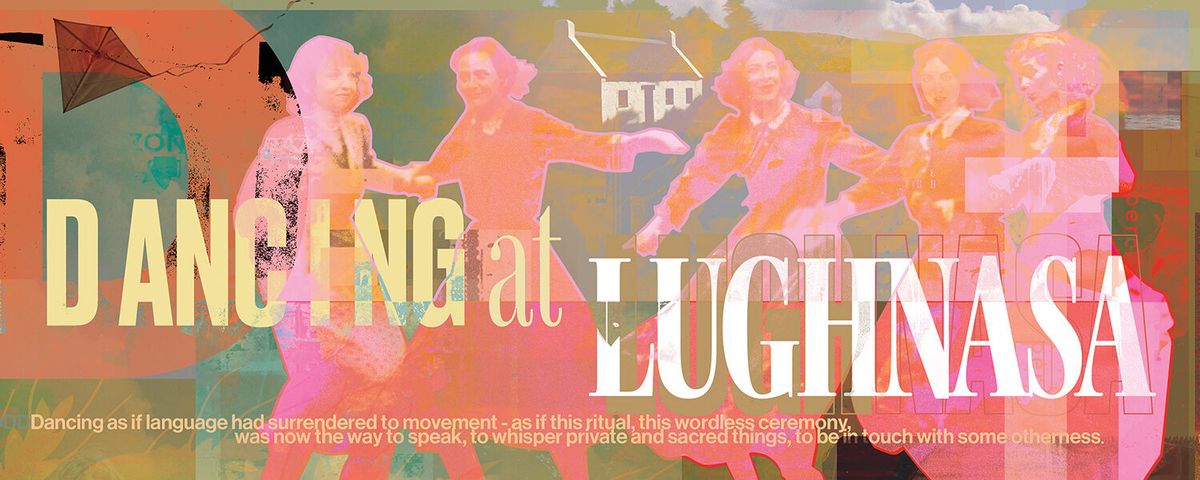 Dancing at Lughnasa