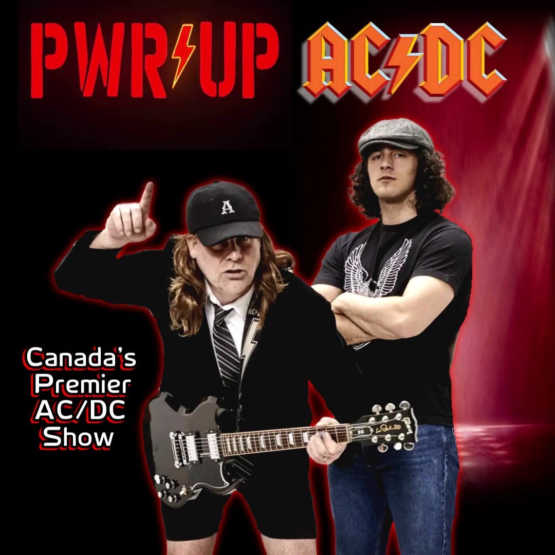 PWR\/UP - Canada's Premier AC\/DC Tribute Concert