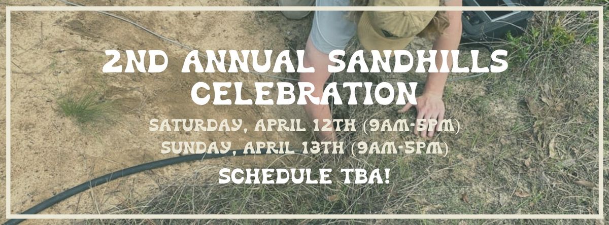 2nd Annual Sandhills Celebration