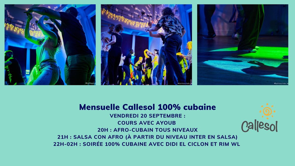 Mensuelle Callesol 100% cubaine - Ayoub - Didi El Ciclon et Rim WL