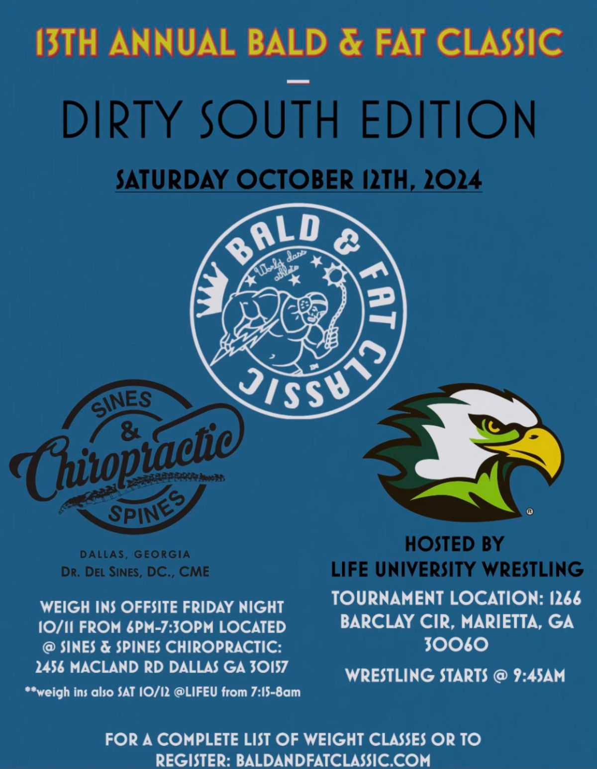 13th Annual Bald & Fat Classic: Dirty South Edition