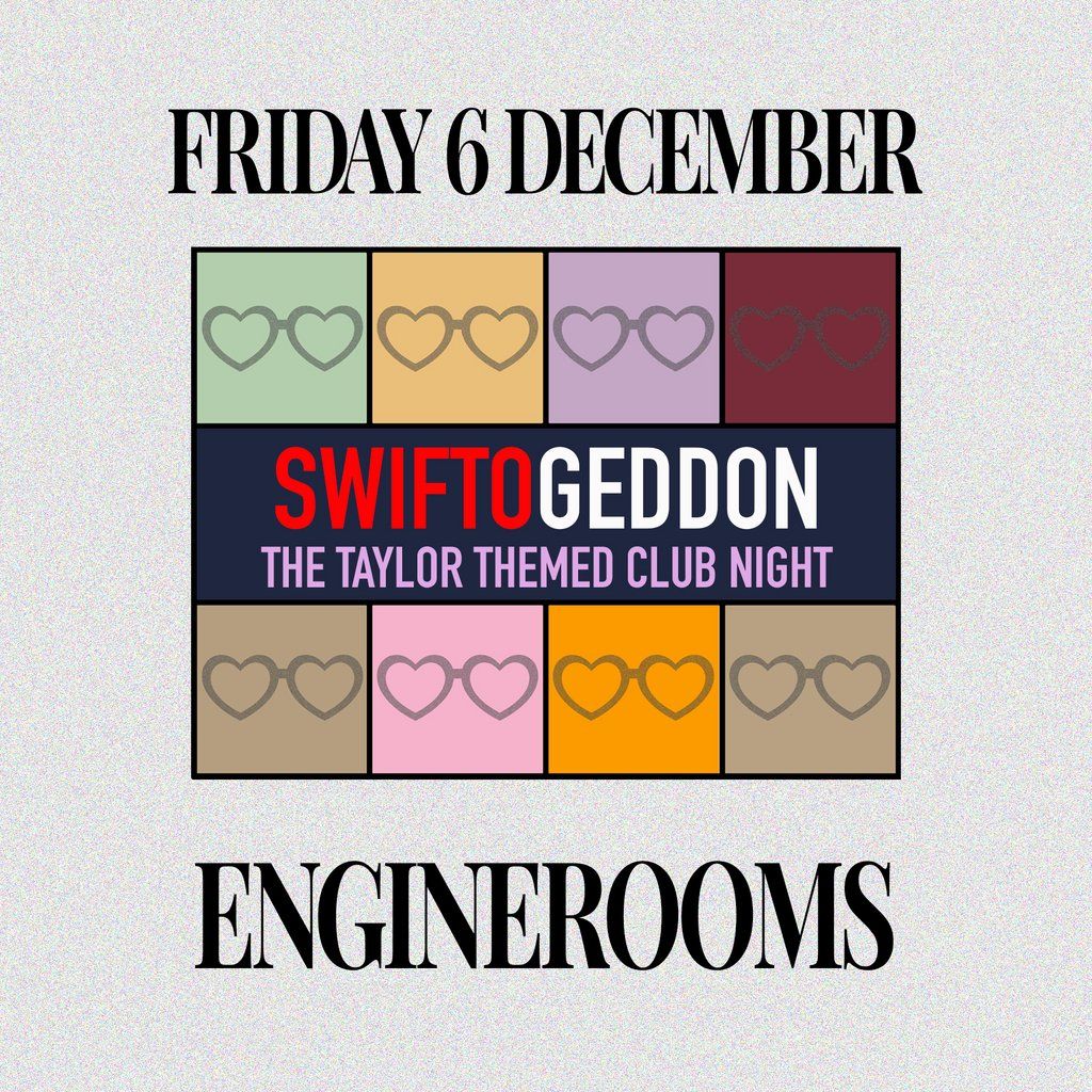 Swiftogeddon - The Taylor Themed Club Night