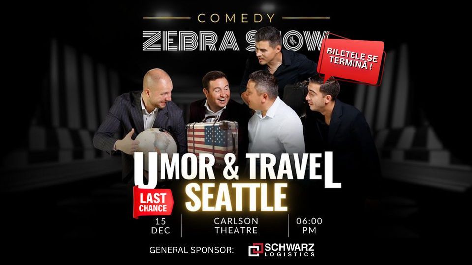 Comedy Zebra Show - SEATTLE