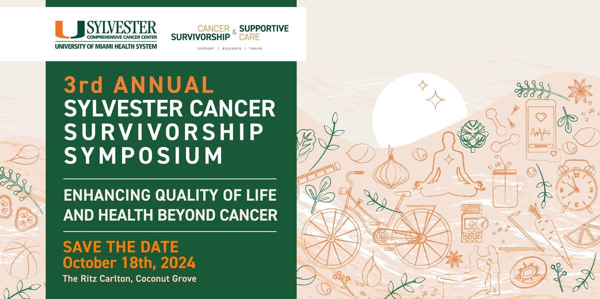 3rd Annual Sylvester Cancer Survivorship Symposium