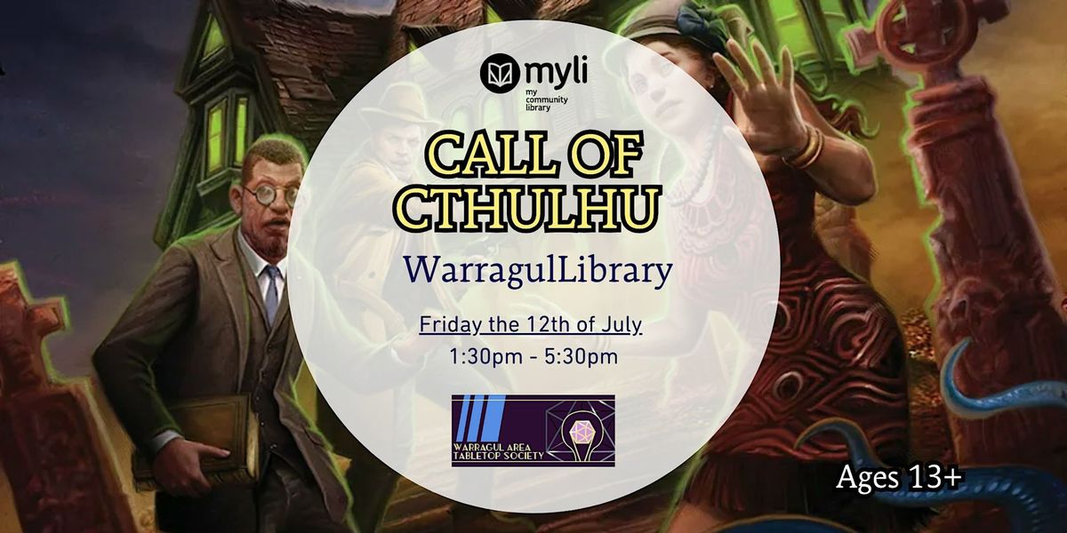 Call of Cthulhu - RPG Tabletop Game @ Warragul Library