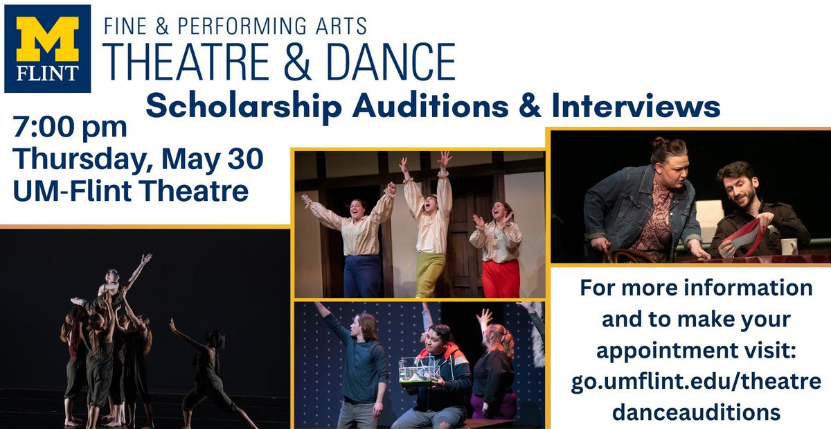 2024-2025 Theatre & Dance Scholarship Auditions & Interviews
