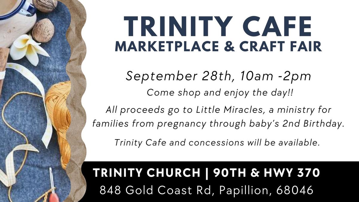 Trinity Cafe Marketplace & Craft Fair