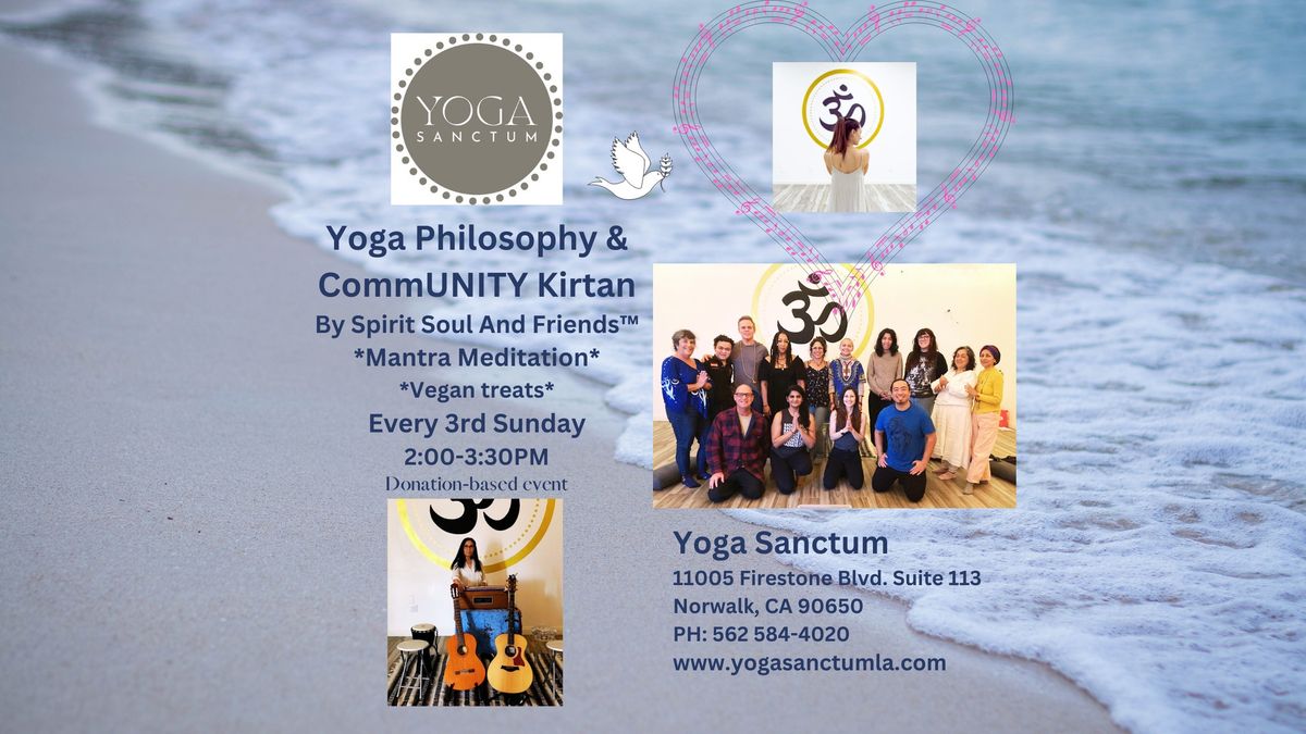 CommUNITY Kirtan And Yoga Philosophy At Yoga Sanctum LA