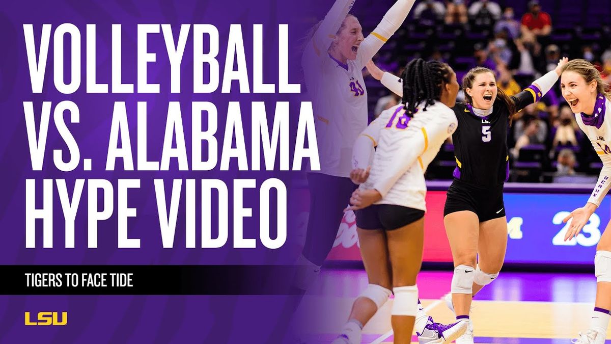 LSU Tigers at Alabama Crimson Tide Womens Volleyball