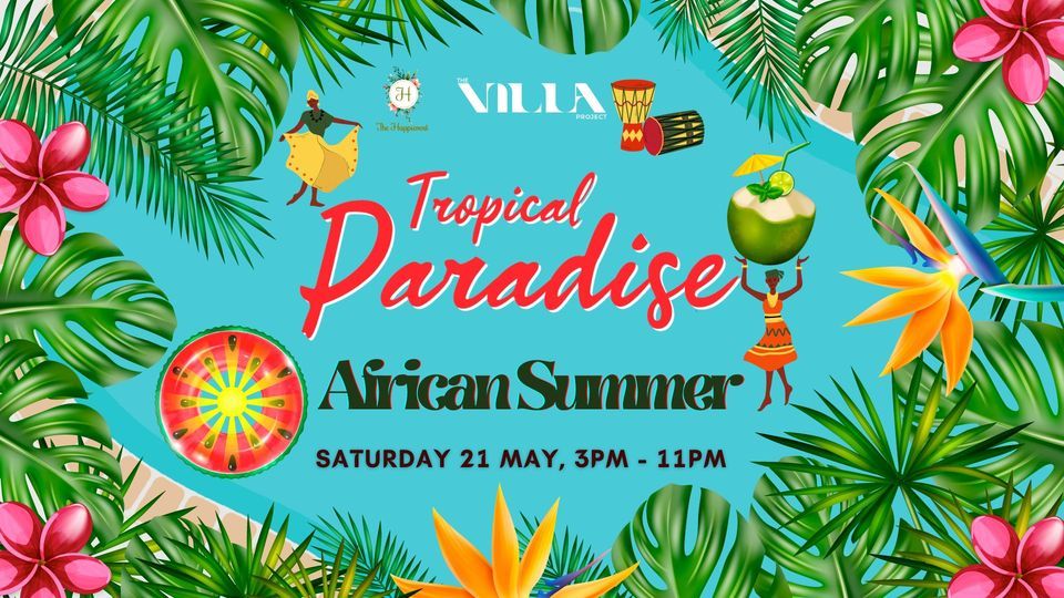 TROPICAL PARADISE African Summer
