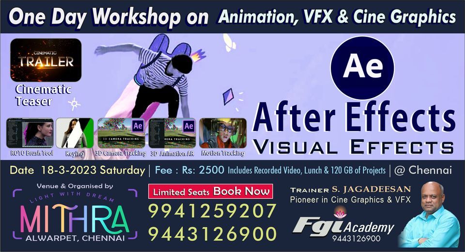 One Day Workshop on Animation, VFX Cine Graphics Adobe After Effects Visual Effects  by S Jagadeesan