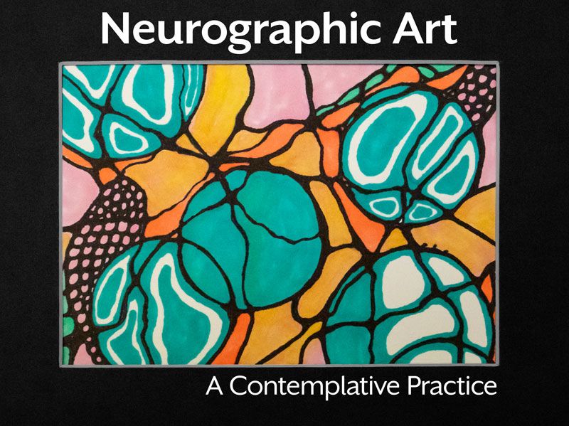 Neurographic Art: A Contemplative Practice