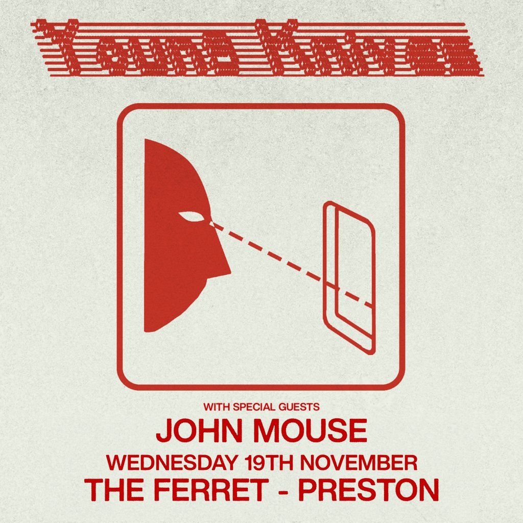 Young Knives + John Mouse