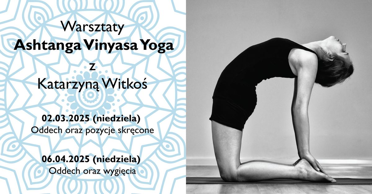 Cykl warsztat\u00f3w Ashtnaga Vinyasa Yoga