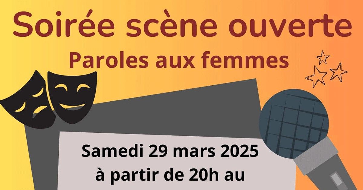 "Paroles aux femmes" - sc\u00e8ne ouverte... au f\u00e9minin !