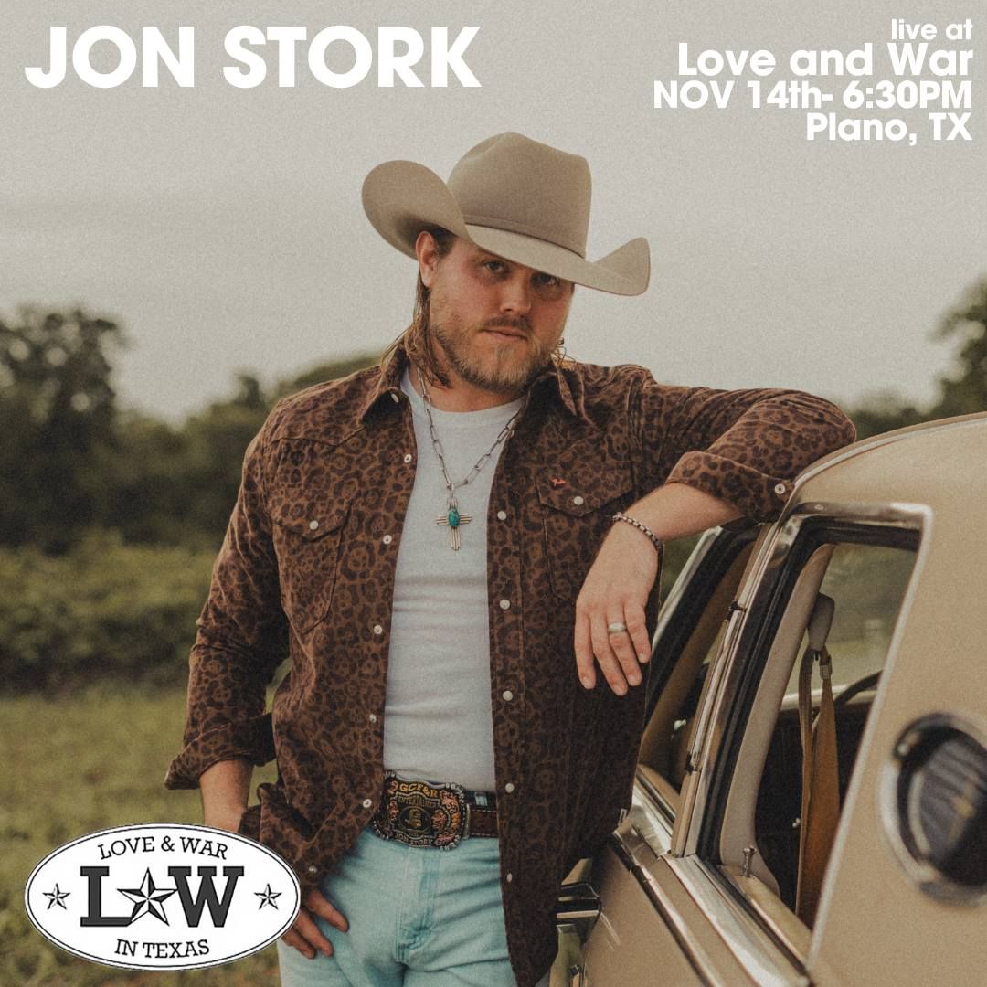 Jon Stork LIVE at Love and War (Plano, TX) W\/ Kyle Garrett 