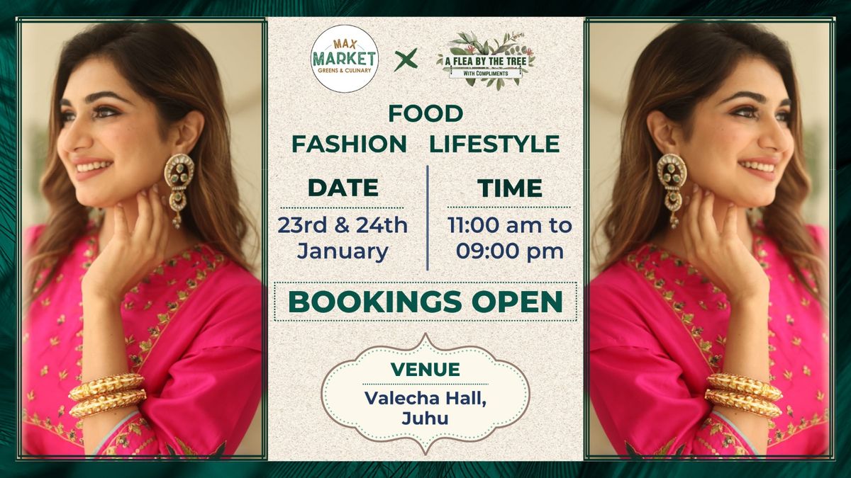 Join us at Flea by the Tree & Max Market at Valecha Hall, Juhu on 23rd & 24th January